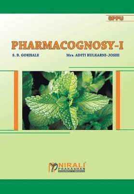 Pharmacognosy I(English, Paperback, Gokhale S B)