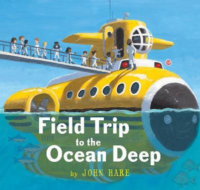 Field Trip to the Ocean Deep(English, Paperback, Hare John)