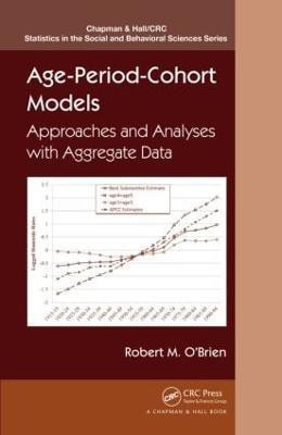 Age-Period-Cohort Models(English, Hardcover, O'Brien Robert)