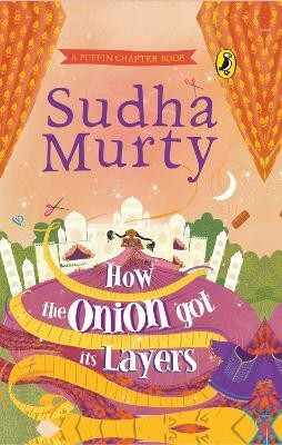 How the Onion Got Its Layers(English, Hardcover, Murty Sudha)