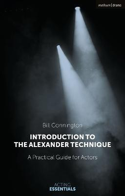 Introduction to the Alexander Technique(English, Electronic book text, Connington Bill)