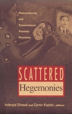 Scattered Hegemonies(English, Paperback, Grewal Inderpal)