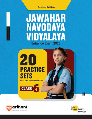 Arihant Jawahar Navodaya Vidyalaya Entrnace Exam 2025 20 Practice Sets for class 6 With Latest Solved Paper 2024(Arihant Publications India Limited, Experts Compilation)