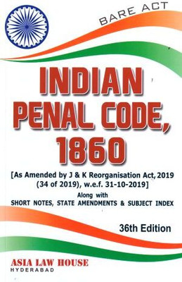 Indian Penal Code, 1860 -- Bare Act (36th Edition 2023)(Paperback, Asia Law House)