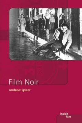 Film Noir(English, Paperback, Spicer Andrew)