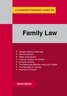 Straightforward Guide To Family Law, A (revised Edition)(English, Paperback, Bryan David)