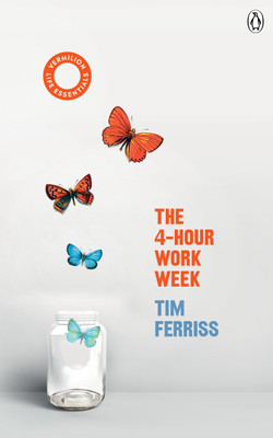 The 4-Hour Work Week(English, Paperback, Ferriss Timothy)