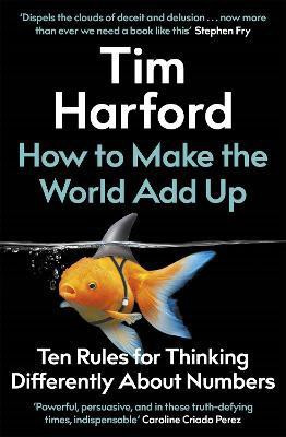 How to Make the World Add Up(English, Hardcover, Harford Tim)