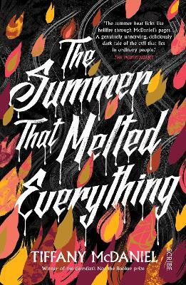 The Summer That Melted Everything(English, Paperback, McDaniel Tiffany)
