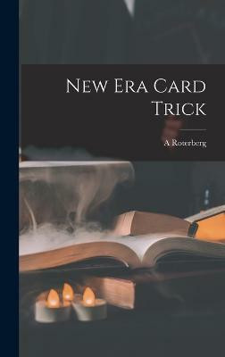 New era Card Trick(English, Hardcover, Roterberg A)