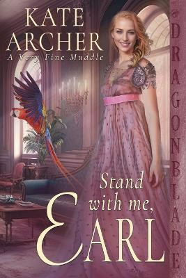 Stand With Me, Earl(English, Paperback, Archer Kate)