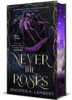 Never the Roses(English, Hardcover, Lambert Jennifer K)