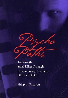 Psycho Paths(English, Paperback, Simpson Philip L.)