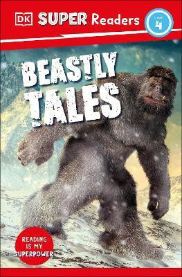 DK Super Readers Level 4 Beastly Tales(English, Paperback, DK)