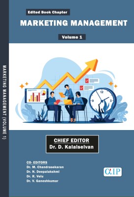 MARKETING MANAGEMENT (Volume 1)(Paperback, Dr.D.Kalaiselvan Dr.M.Chandrasekaran Dr.N.Deepalakshmi Dr.R.Velu Dr.V.Ganeshkumar)