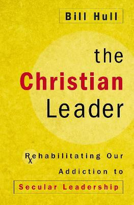 The Christian Leader(English, Paperback, Hull Bill)