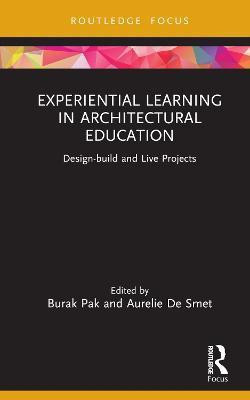 Experiential Learning in Architectural Education(English, Hardcover, unknown)