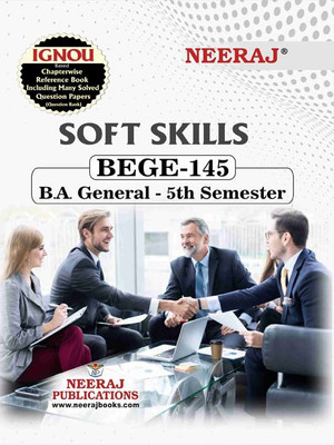 NEERAJ PUBLICATIONS IGNOU BEGE - 145 Soft Skills, BA General - 5th Semester, IGNOU Help Book with Previous Years Questions Papers(Paperback, NEERAJ PUBLICATIONS)