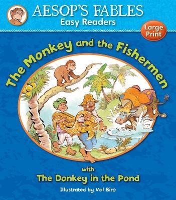 The Monkey & the Fishermen & The Donkey in the Pond(English, Paperback, unknown)