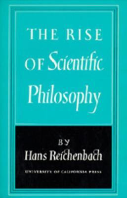 The Rise of Scientific Philosophy(English, Paperback, Reichenbach Hans)