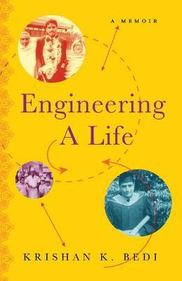 Engineering a Life(English, Paperback, Bedi Krishan K.)