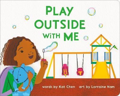 Play Outside with Me(English, Board book, Chen Kat)