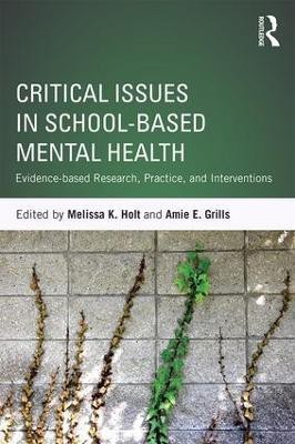 Critical Issues in School-based Mental Health(English, Paperback, unknown)