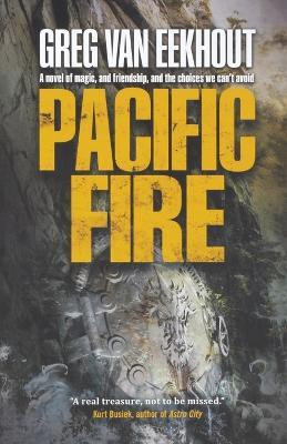 Pacific Fire(English, Paperback, Van Eekhout Greg)