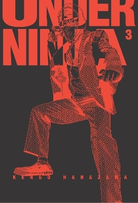 Under Ninja, Volume 3(English, Paperback, Hanazawa Kengo)