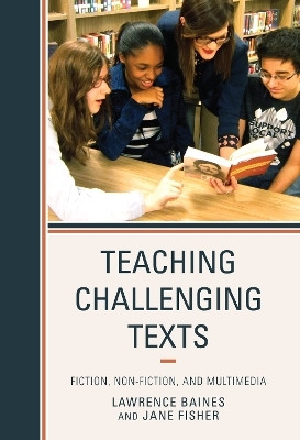 Teaching Challenging Texts(English, Hardcover, Baines Lawrence)