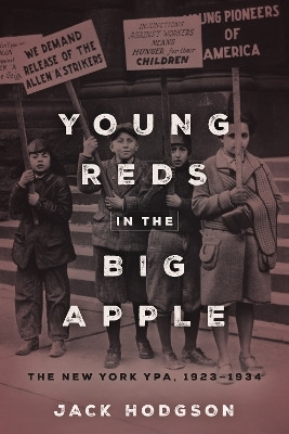 Young Reds in the Big Apple(English, Hardcover, Hodgson Jack)