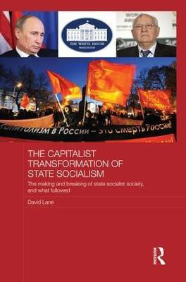 The Capitalist Transformation of State Socialism(English, Paperback, Lane David)