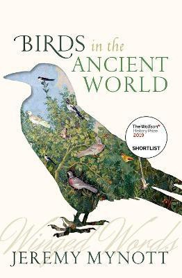 Birds in the Ancient World(English, Paperback, Mynott Jeremy)