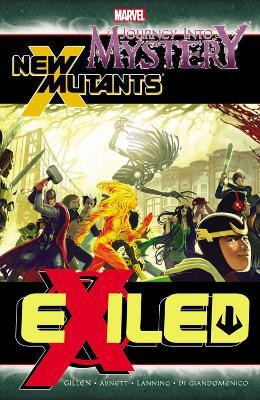 Journey Into Mystery/new Mutants: Exiled(English, Paperback, Abnett Dan)