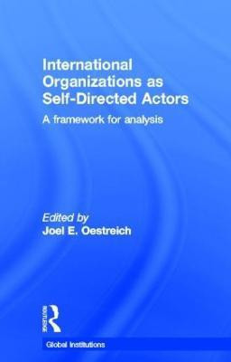 International Organizations as Self-Directed Actors(English, Hardcover, unknown)