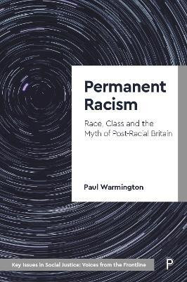 Permanent Racism(English, Hardcover, Warmington Paul)