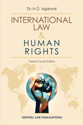 International Law & Human Rights(Paperback, Dr. H. O. Agarwal)