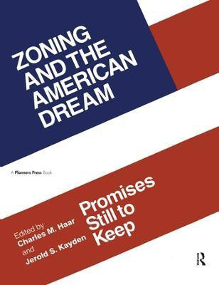 Zoning and the American Dream(English, Paperback, Haar Charles)