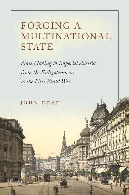 Forging a Multinational State(English, Electronic book text, Deak John)