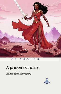 A Princess of Mars(Hardcover, Edgar Rice Burroughs)