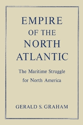 Empire of the North Atlantic(English, Electronic book text, Graham Gerald S.)