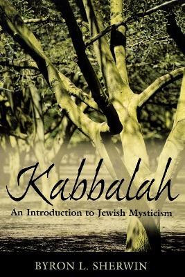 Kabbalah(English, Paperback, Sherwin Byron L.)