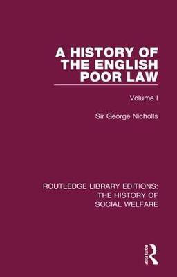 A History of the English Poor Law(English, Paperback, Nicholls Sir George)