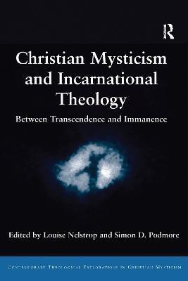 Christian Mysticism and Incarnational Theology(English, Paperback, unknown)
