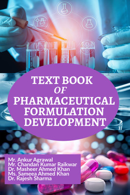 TEXT BOOK OF PHARMACEUTICAL FORMULATION DEVELOPMENT(Paperback, Mr. Ankur Agrawal)