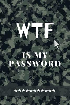 WTF Is my Password(Paperback, Adil Daisy)