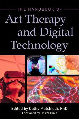 The Handbook of Art Therapy and Digital Technology(English, Paperback, unknown)