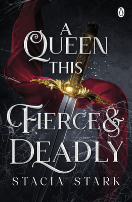 A Queen This Fierce and Deadly(English, Paperback, Stark Stacia)