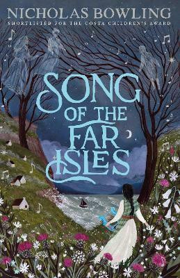 Song of the Far Isles(English, Paperback, Bowling Nicholas)