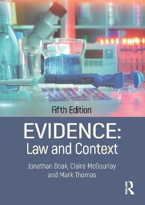 Evidence: Law and Context(English, Paperback, Doak Jonathan)